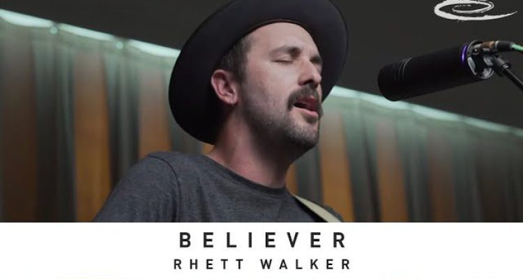 Rhett Walker Believer on Good Christian Music.com